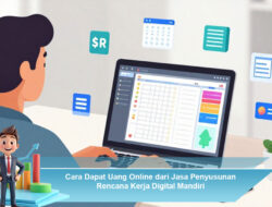 Cara Dapat Uang Online dari Jasa Penyusunan Rencana Kerja Digital Mandiri