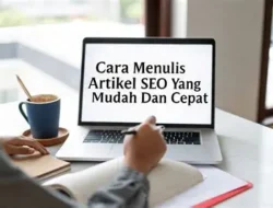 Skill Menulis yang Menghasilkan Uang Dari Pembuatan Artikel Pilar SEO Website