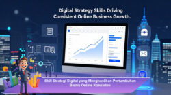 Skill Strategi Digital yang Menghasilkan Pertumbuhan Bisnis Online Konsisten