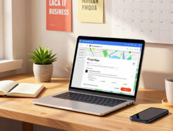 Cara Mengoptimalkan Profil Google Maps untuk Jasa Freelance Lokal